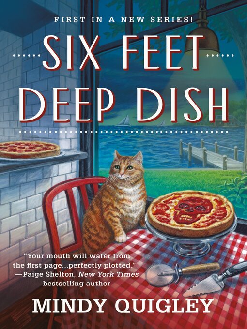 Title details for Six Feet Deep Dish by Mindy Quigley - Wait list